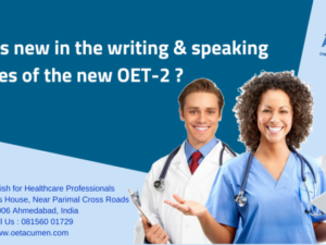 What is new in the writing & speaking modules of the new OET-2 ?